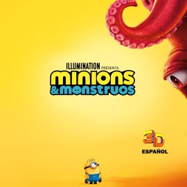 MINIONS Y MONSTRUOS - 25/6